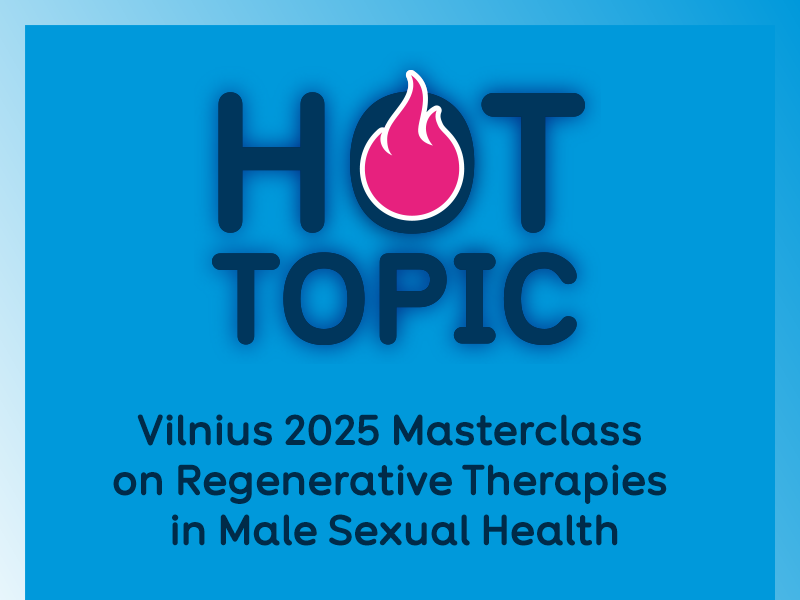Masterclass in Vilnius — Regenerative Therapies in Male Andrology